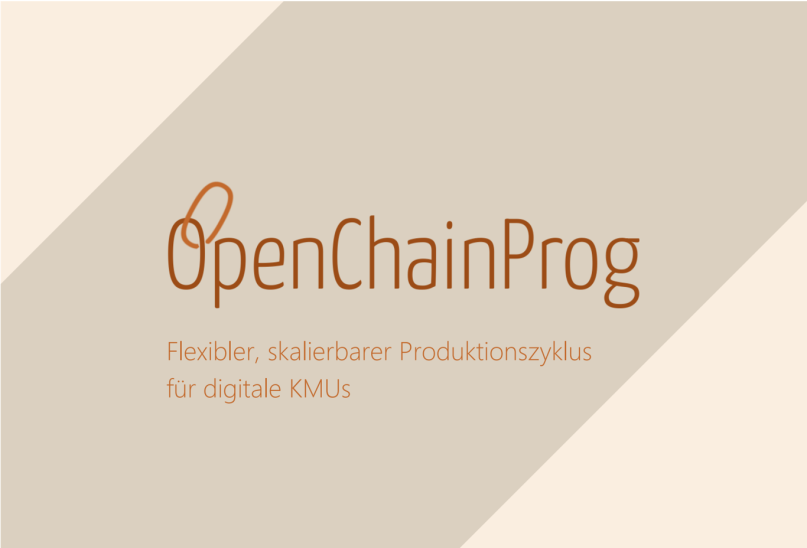OpenChainProg - Flexibler, skalierbarer Produktionszyklus für digitale KMUs 1.PNG